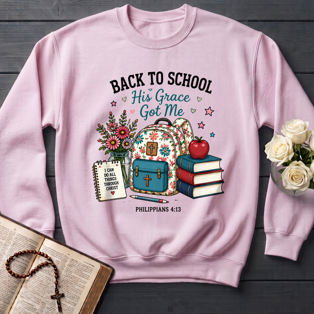 Back To School His Grace Got Me Philippians 4.13 01