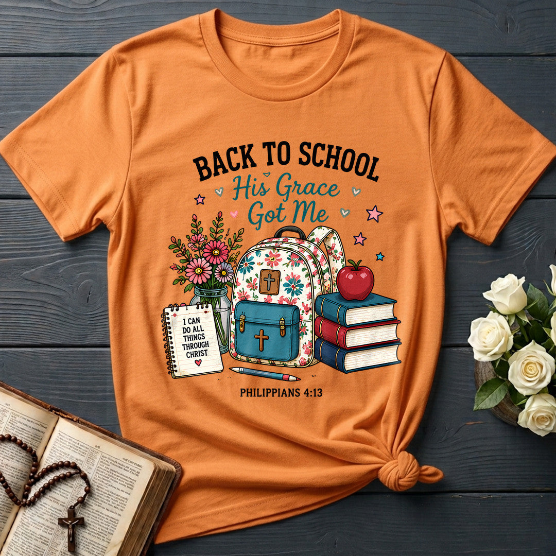 Back To School His Grace Got Me Philippians 4.13 01