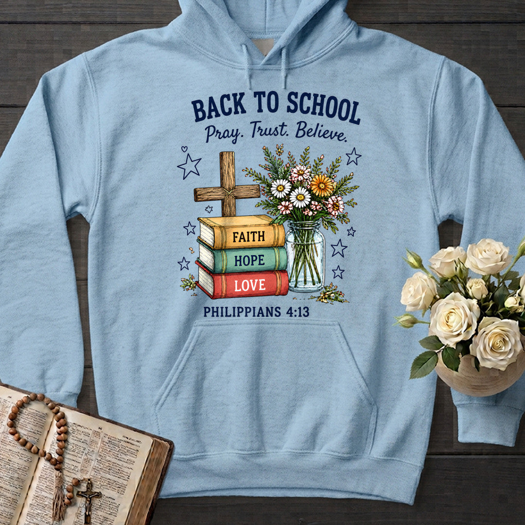Back To School Pray Trust Believe Philippians 4.13 01