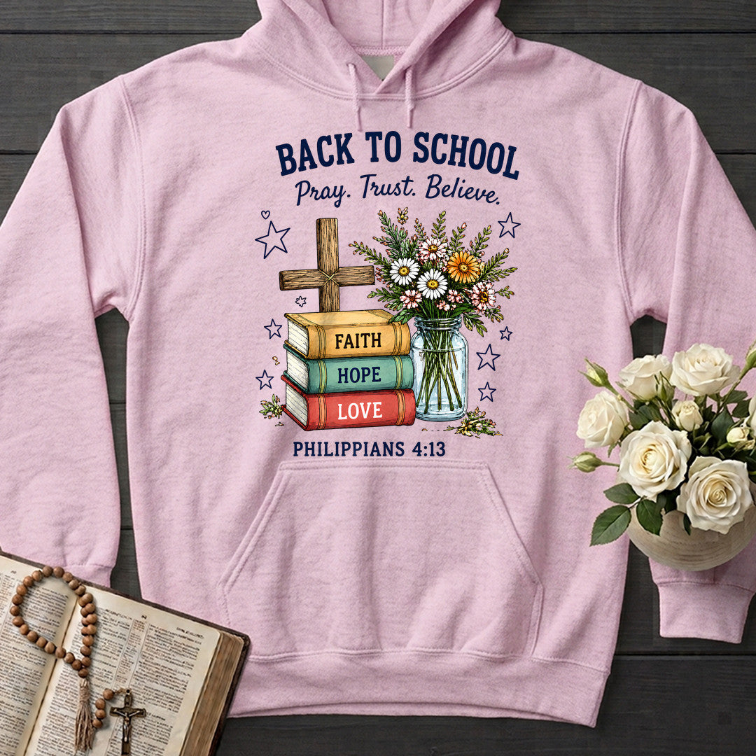 Back To School Pray Trust Believe Philippians 4.13 01