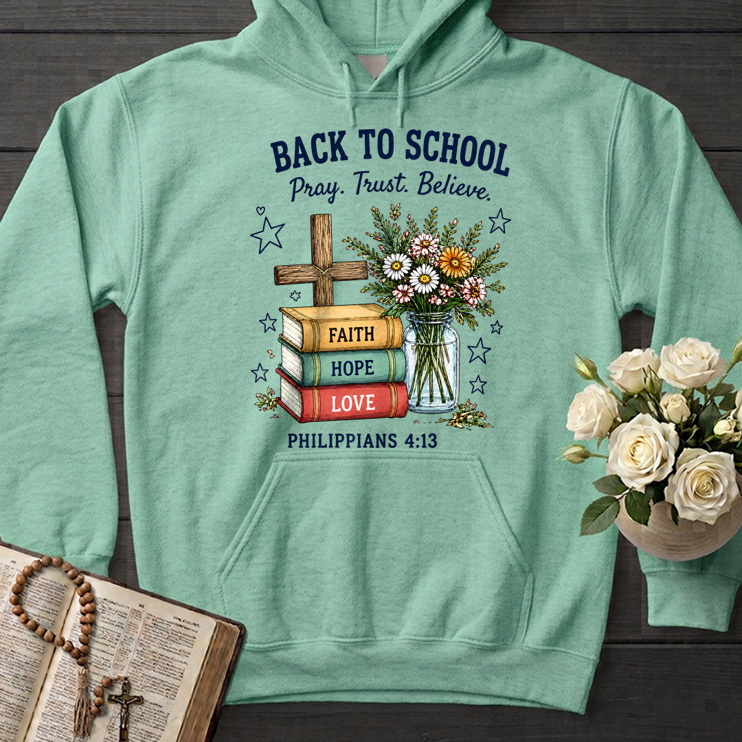 Back To School Pray Trust Believe Philippians 4.13 01
