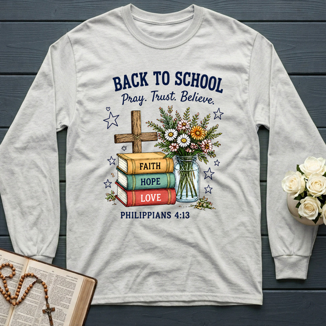 Back To School Pray Trust Believe Philippians 4.13 01