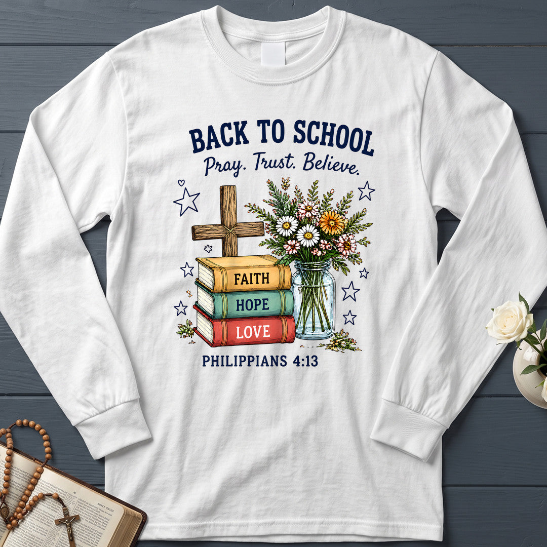 Back To School Pray Trust Believe Philippians 4.13 01