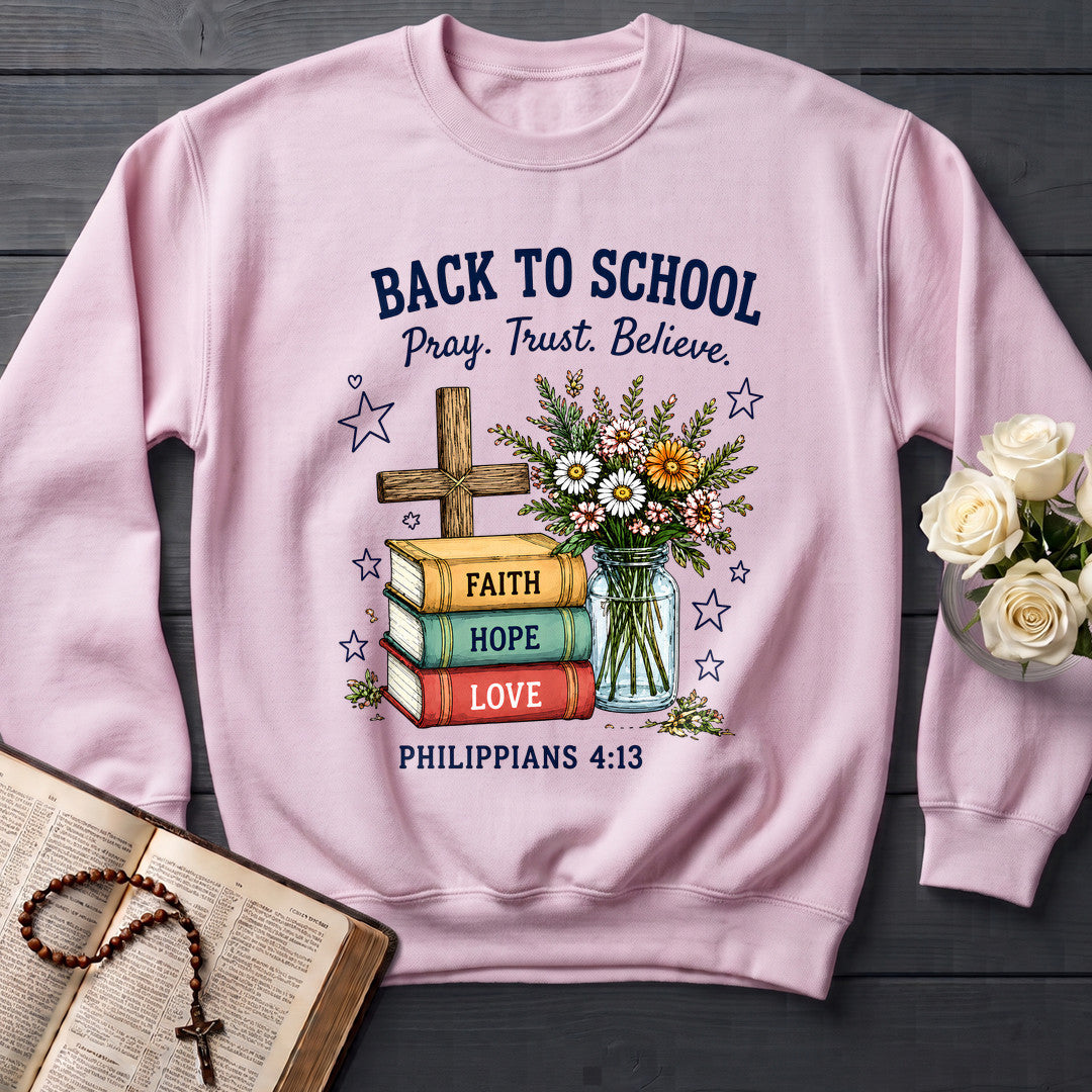 Back To School Pray Trust Believe Philippians 4.13 01