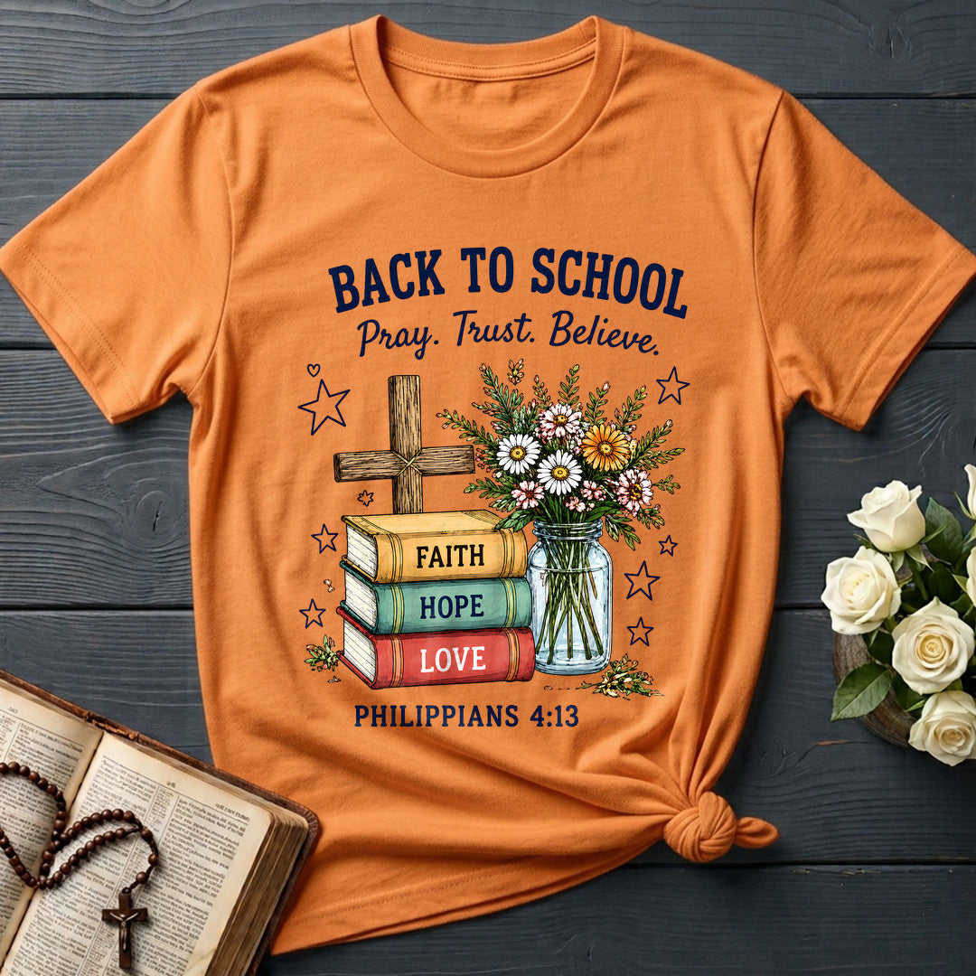 Back To School Pray Trust Believe Philippians 4.13 01