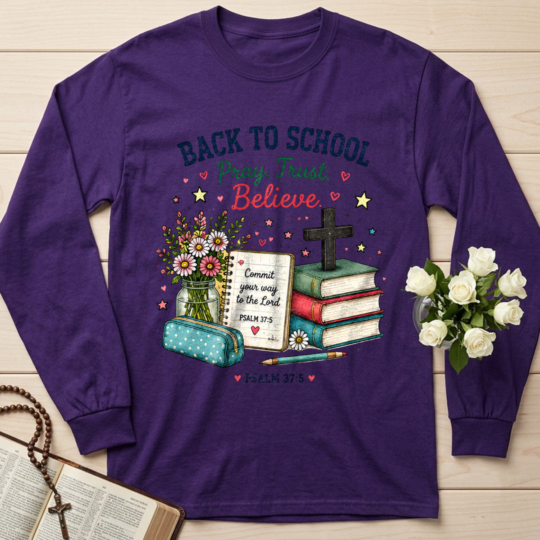Back To School Pray Trust Believe Psalm 37.5 01