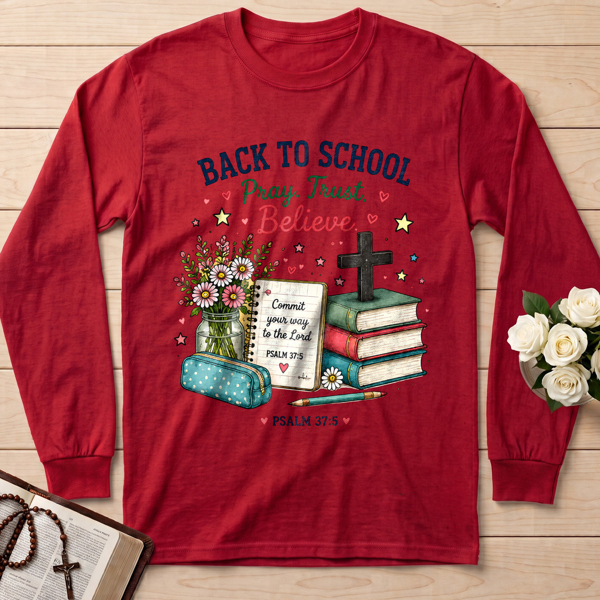 Back To School Pray Trust Believe Psalm 37.5 01