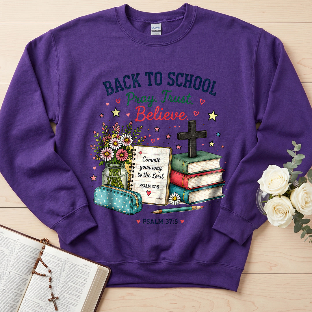 Back To School Pray Trust Believe Psalm 37.5 01