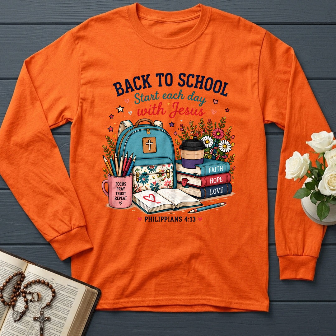 Back To School Start Each Day With Jesus Philippians 4.13 01