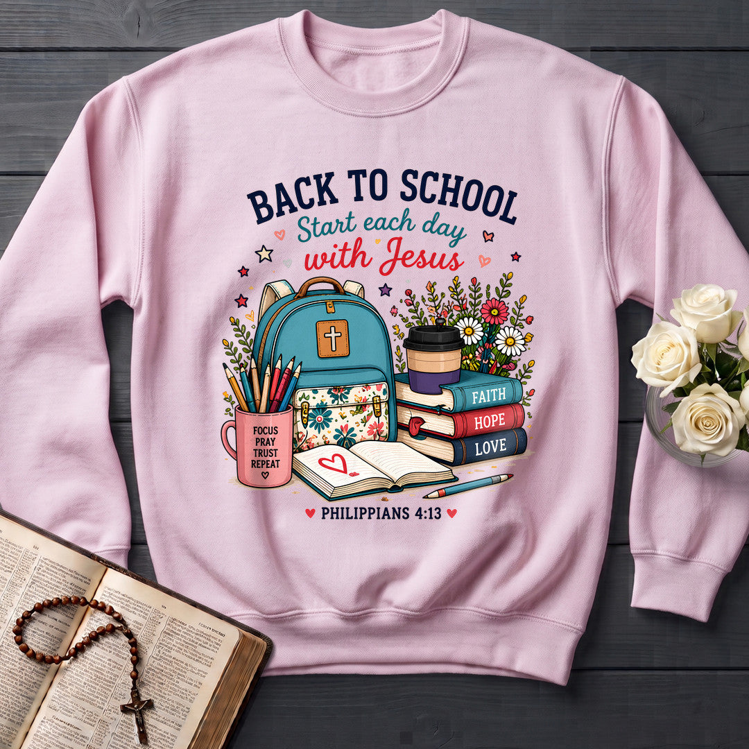 Back To School Start Each Day With Jesus Philippians 4.13 01