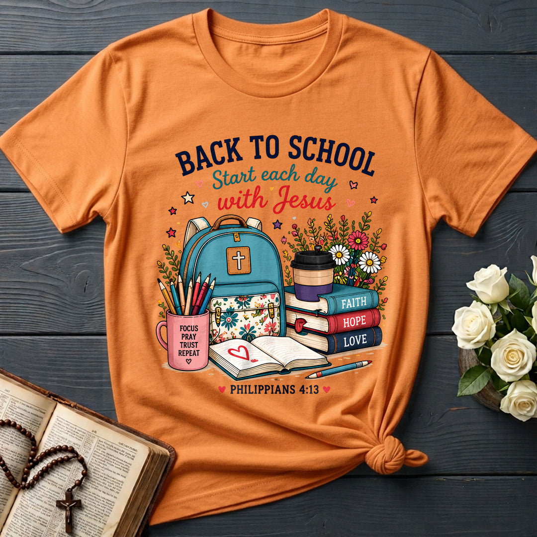 Back To School Start Each Day With Jesus Philippians 4.13 01