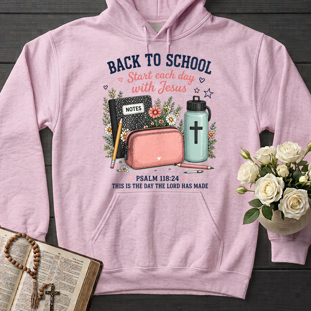 Back To School Start Each Day With Jesus Psalm 118.24 01