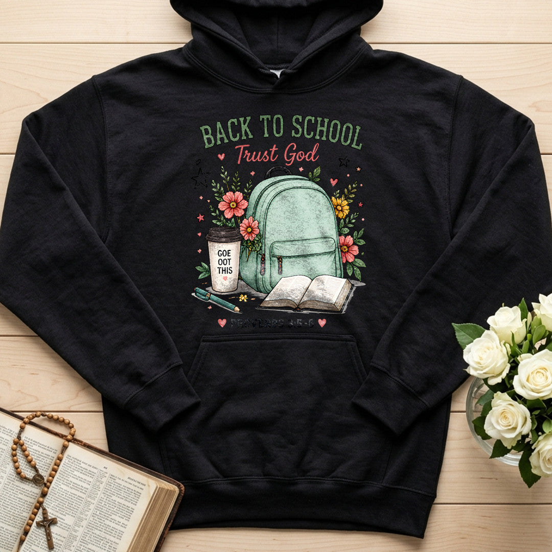 Back To School Trust God Proverbs 3.5-6 01