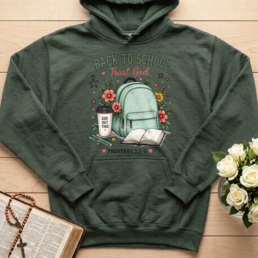 Back To School Trust God Proverbs 3.5-6 01