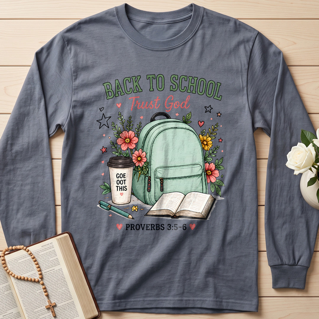 Back To School Trust God Proverbs 3.5-6 01