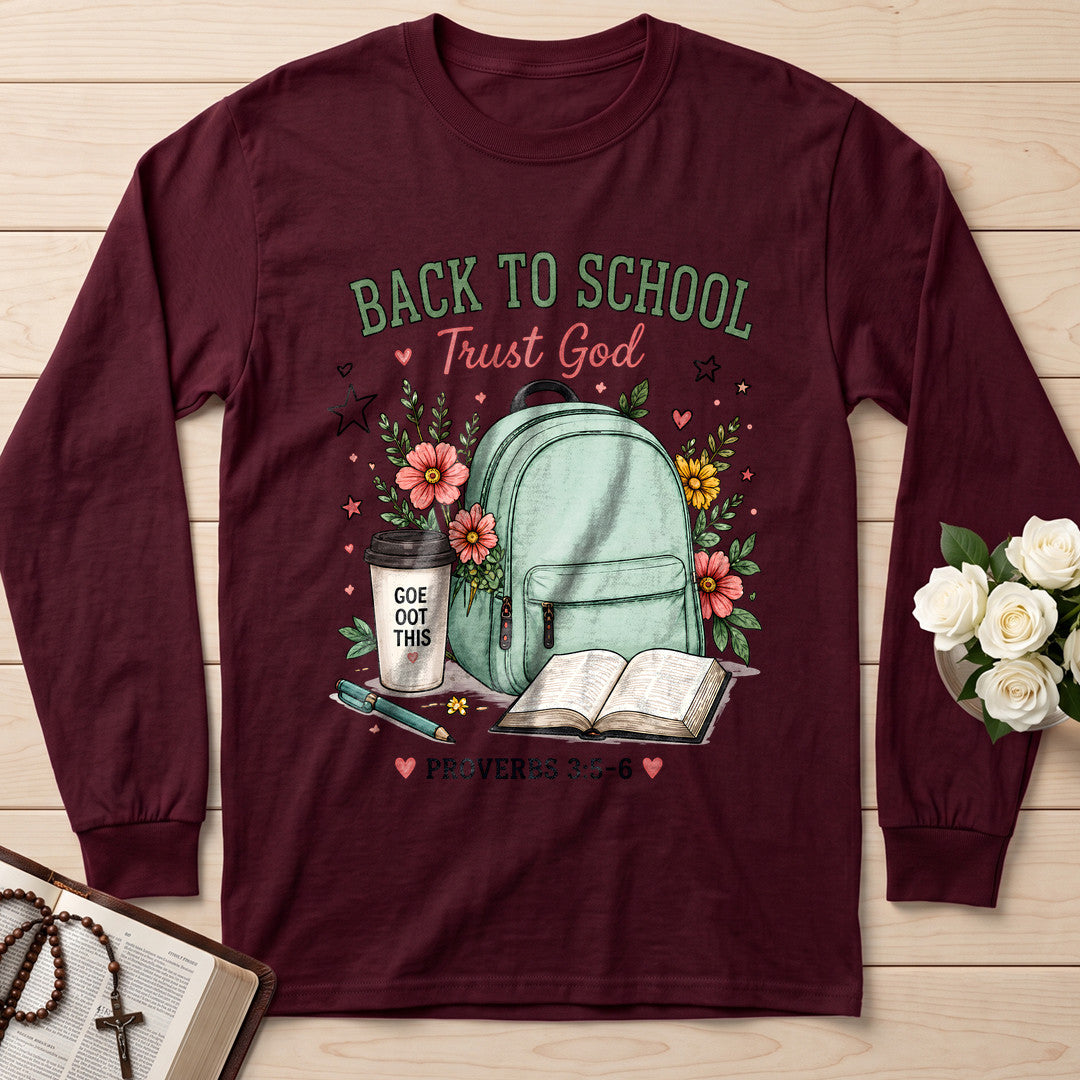 Back To School Trust God Proverbs 3.5-6 01
