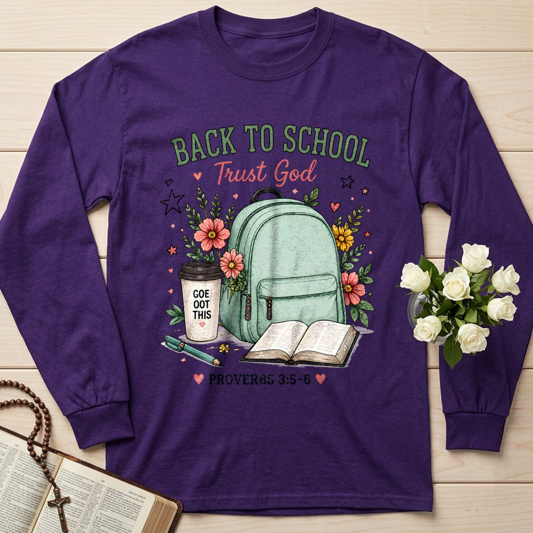 Back To School Trust God Proverbs 3.5-6 01