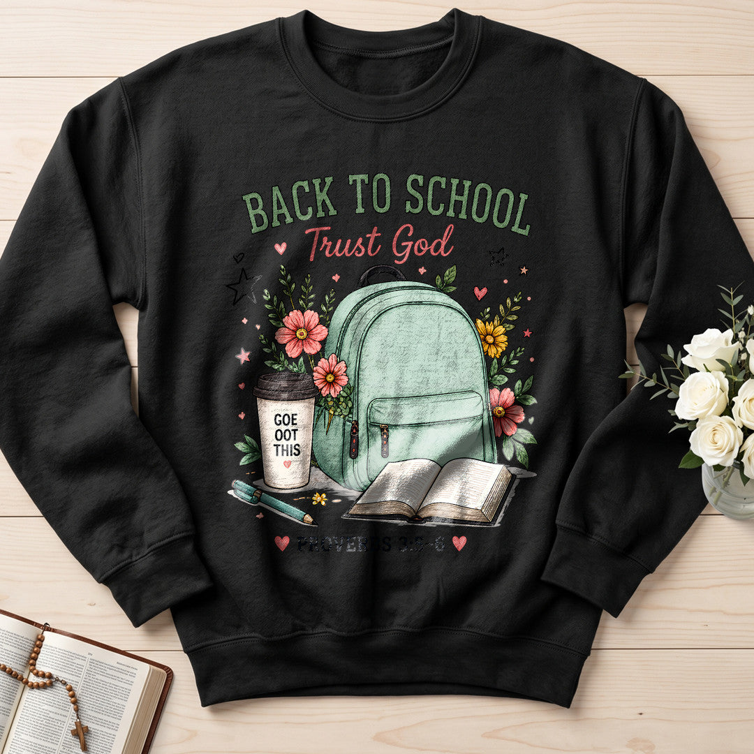 Back To School Trust God Proverbs 3.5-6 01