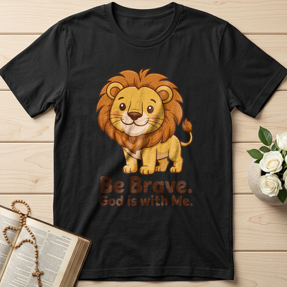 Be Brave God Is With Me 01