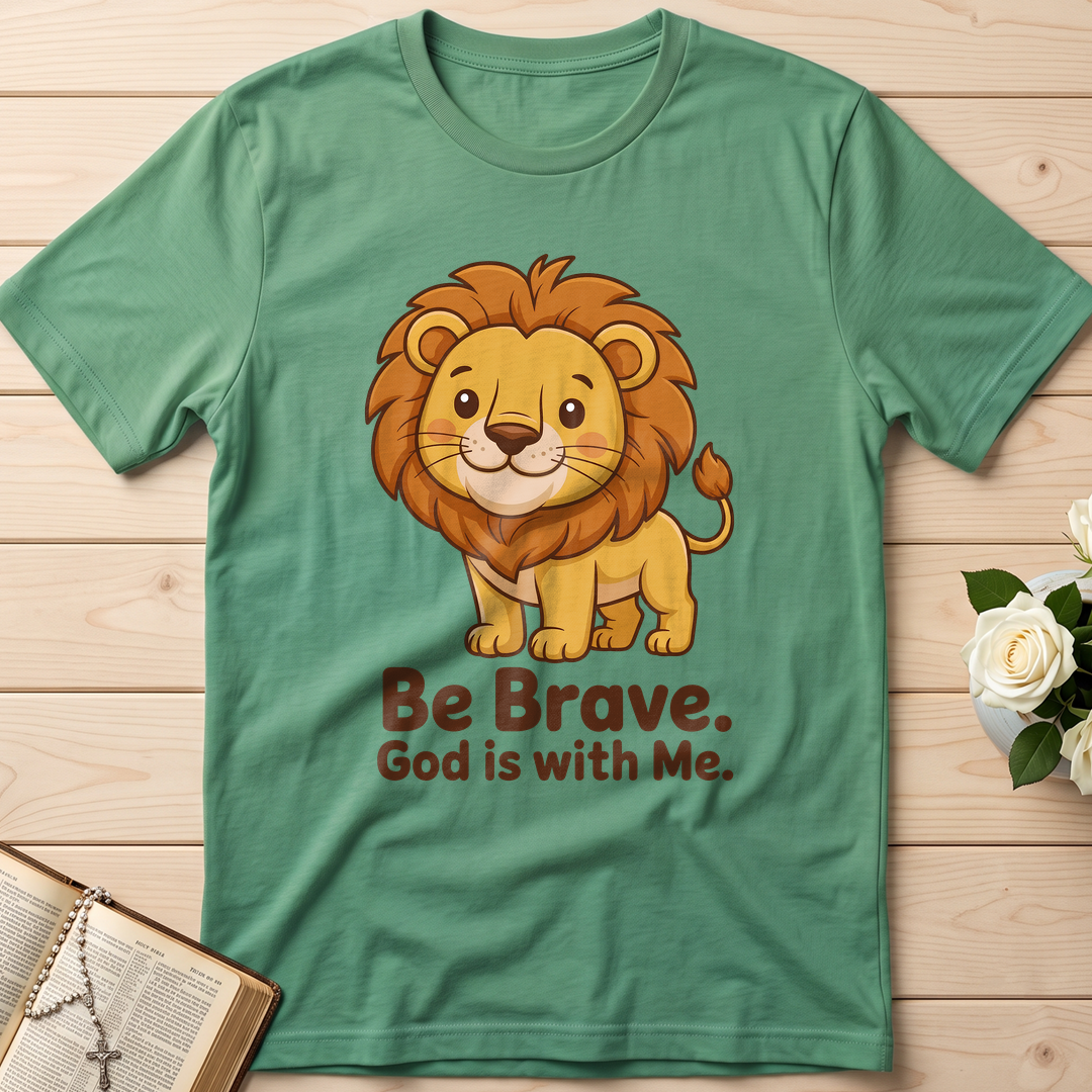 Be Brave God Is With Me 01