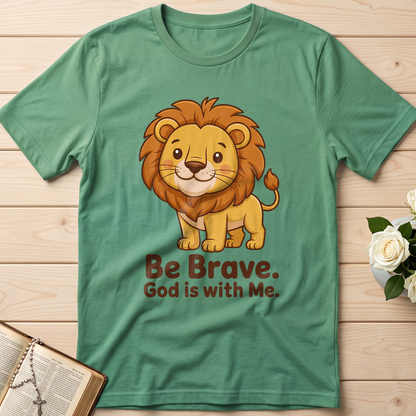 Be Brave God Is With Me 01