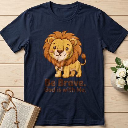 Be Brave God Is With Me 01