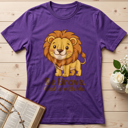 Be Brave God Is With Me 01