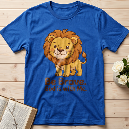 Be Brave God Is With Me 01
