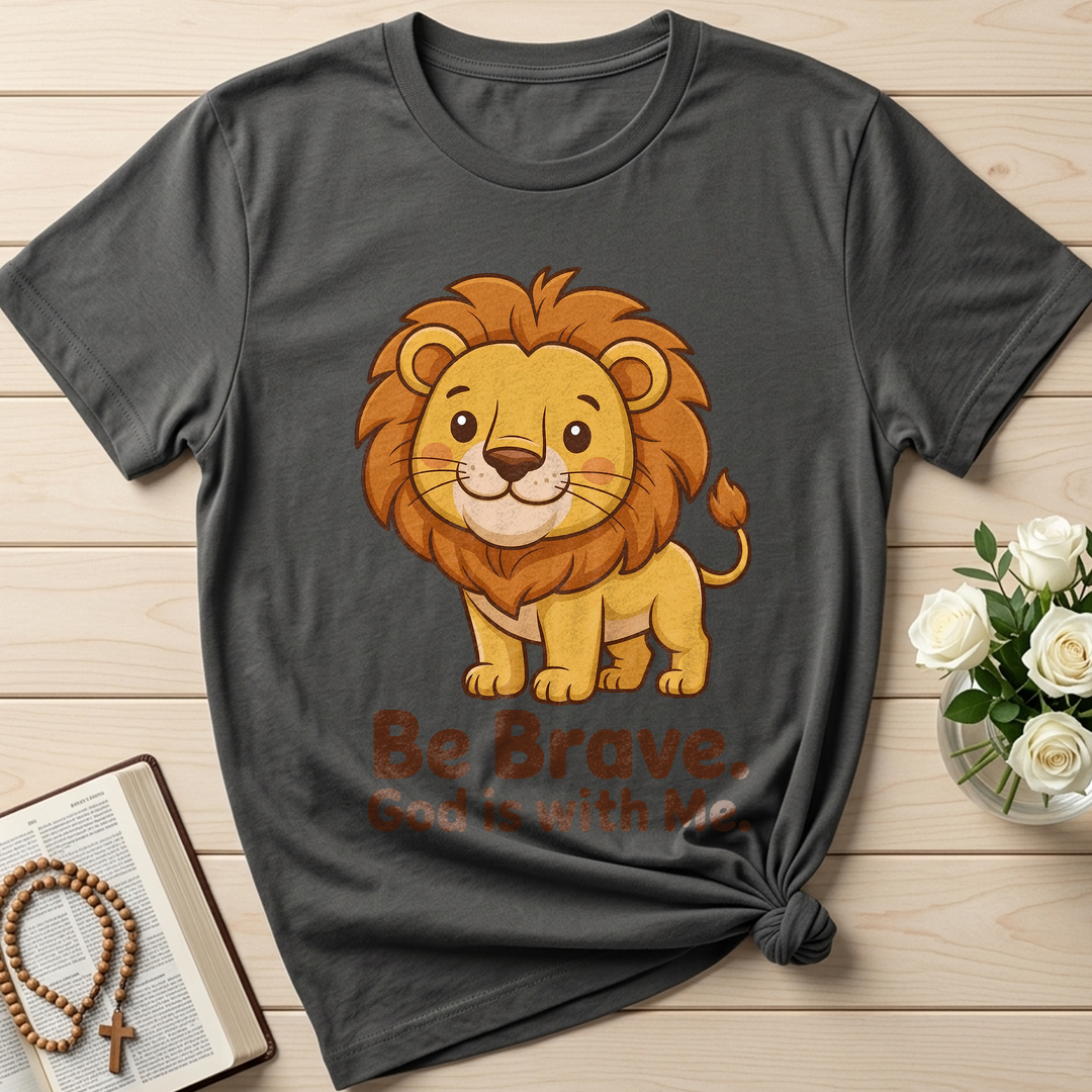 Be Brave God Is With Me 01