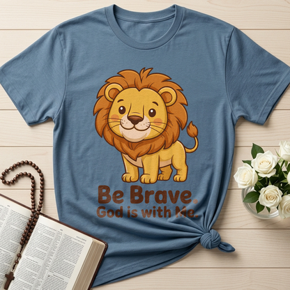 Be Brave God Is With Me 01
