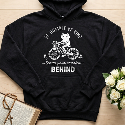 Be Humble Be Kind Leave Your Worries Behind 01