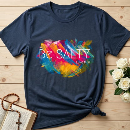 Be Salty Luke 14.34 01