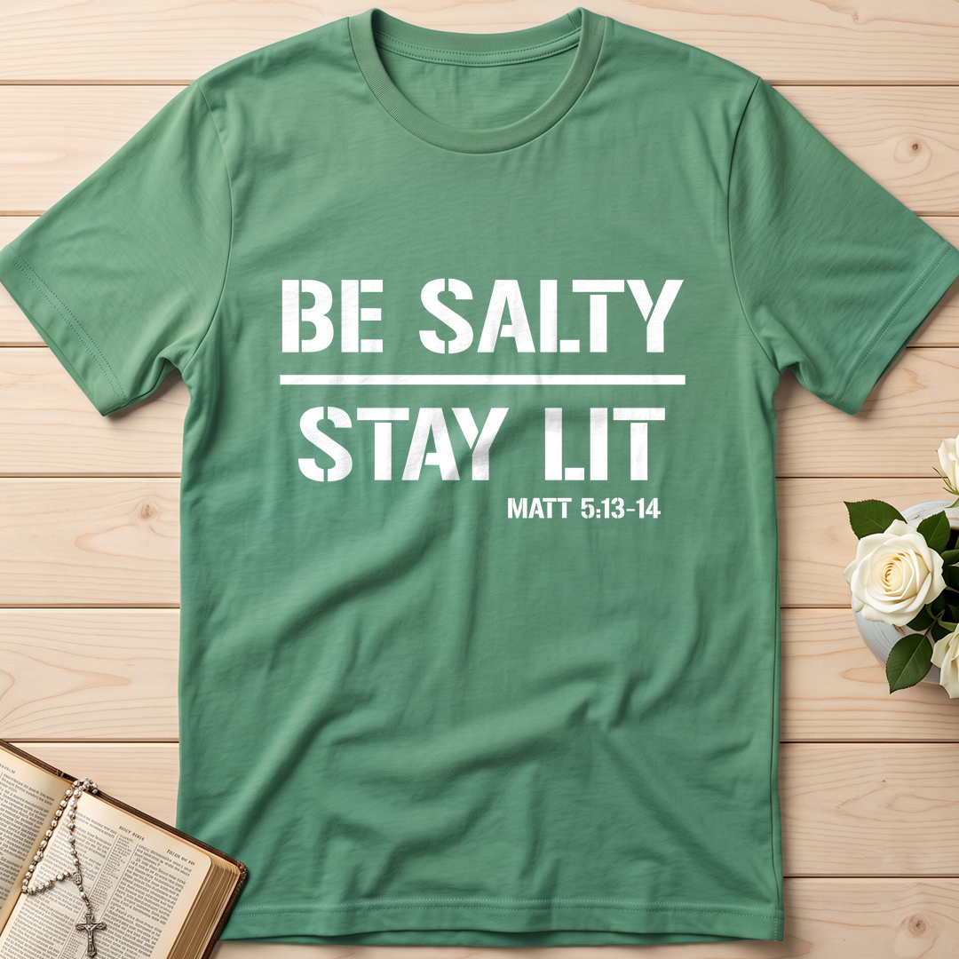 Be Salty Stay Lit Matt 5.13-14 03