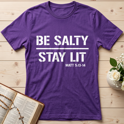 Be Salty Stay Lit Matt 5.13-14 03