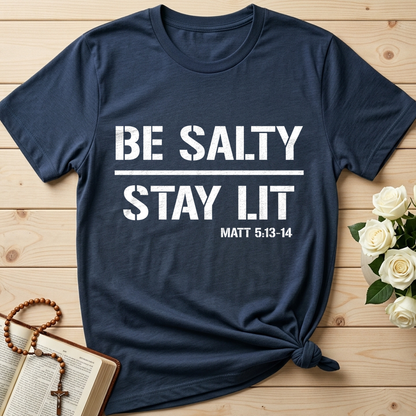 Be Salty Stay Lit Matt 5.13-14 03