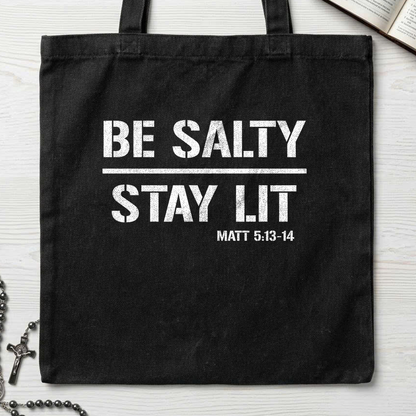 Be Salty Stay Lit Matt 5.13-14 03
