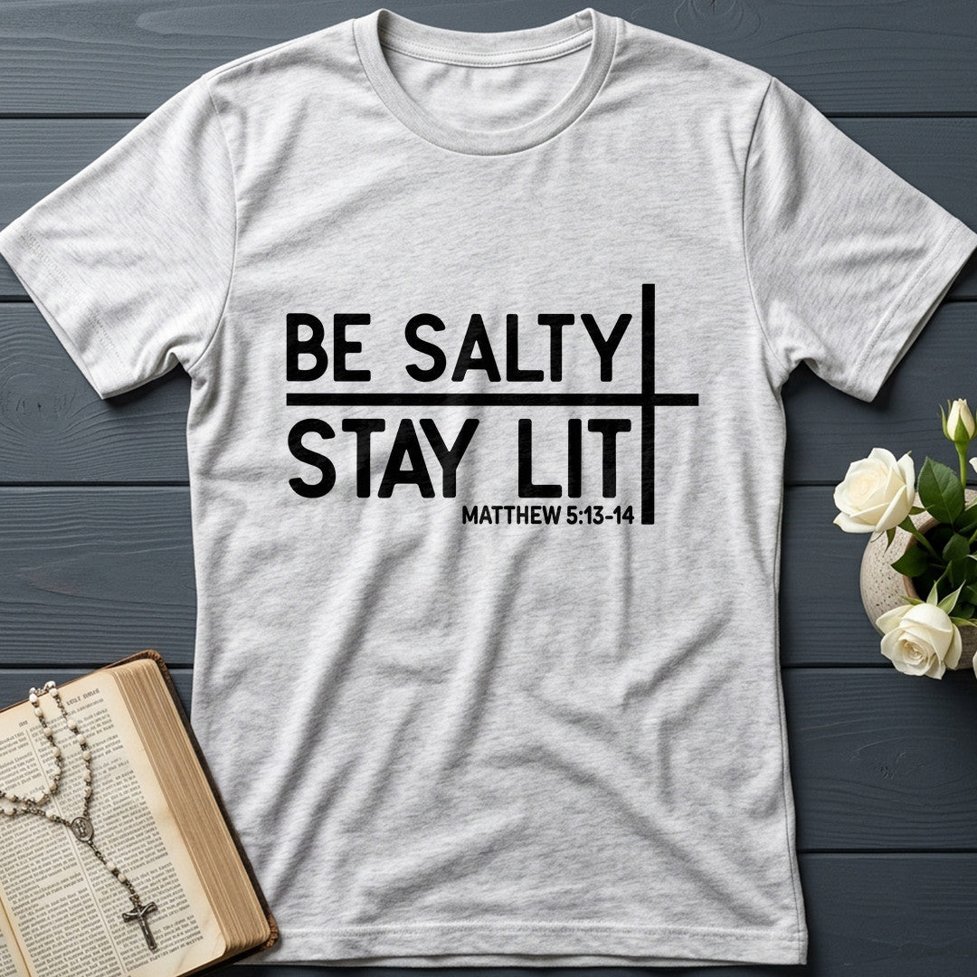 Be Salty Stay Lit Matt 5.13-14 04
