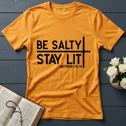 Be Salty Stay Lit Matt 5.13-14 04