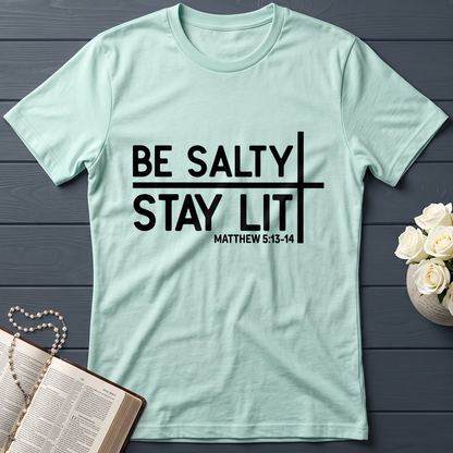Be Salty Stay Lit Matt 5.13-14 04