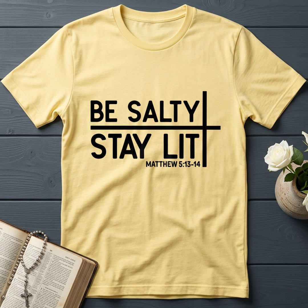 Be Salty Stay Lit Matt 5.13-14 04