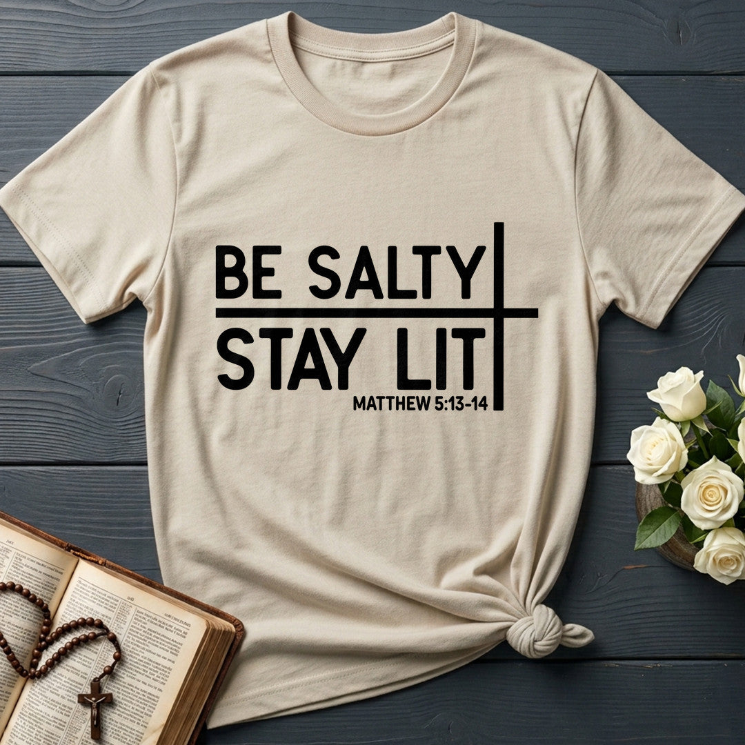 Be Salty Stay Lit Matt 5.13-14 04