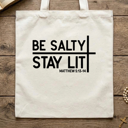 Be Salty Stay Lit Matt 5.13-14 04