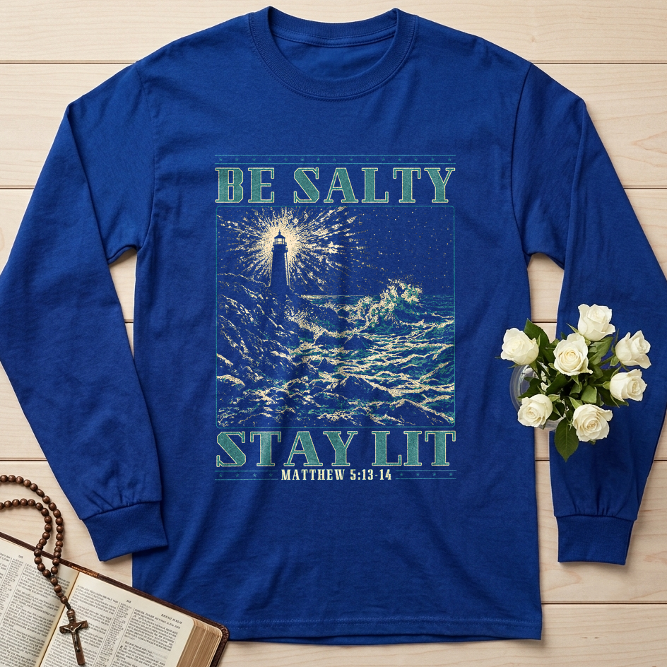 Be Salty Stay Lit Matthew 5.13-14 01