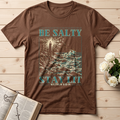 Be Salty Stay Lit Matthew 5.13-14 01