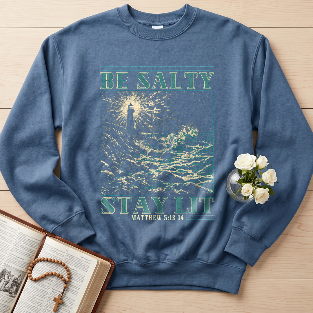 Be Salty Stay Lit Matthew 5.13-14 01