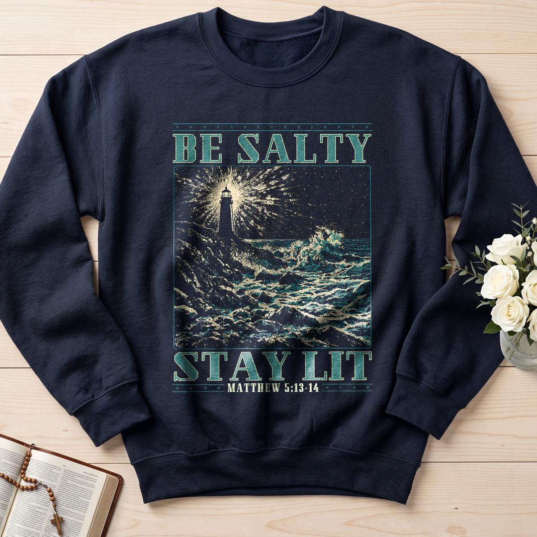Be Salty Stay Lit Matthew 5.13-14 01