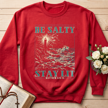 Be Salty Stay Lit Matthew 5.13-14 01