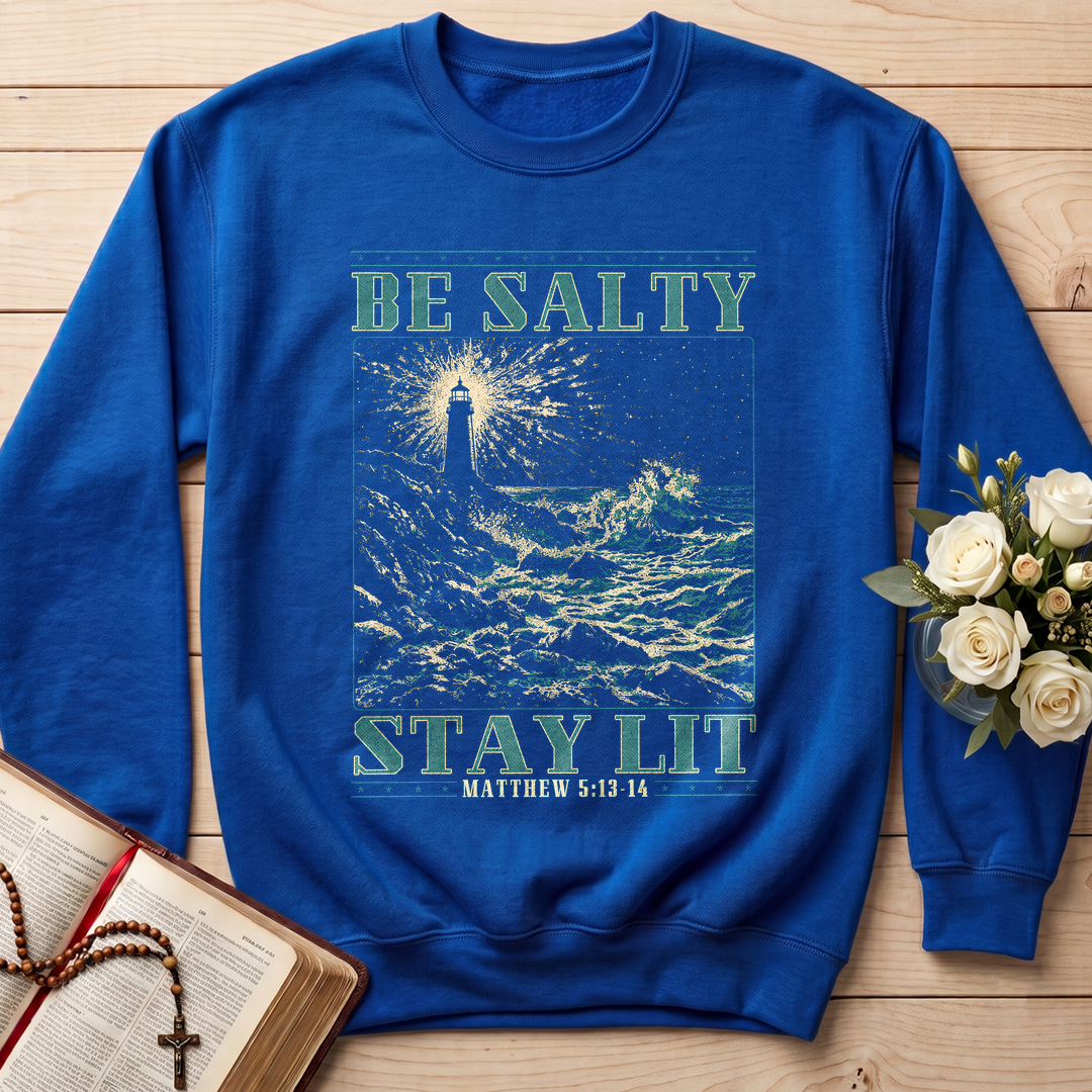 Be Salty Stay Lit Matthew 5.13-14 01