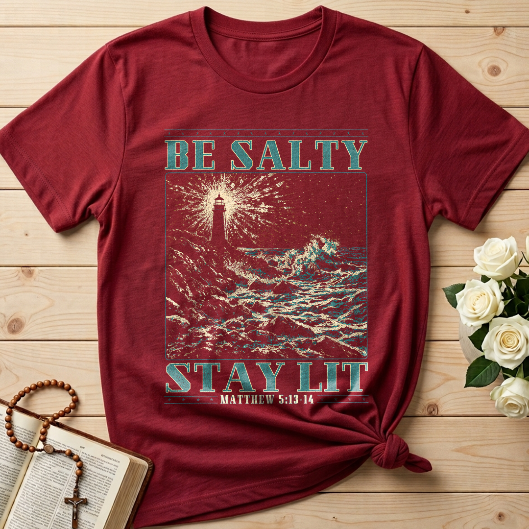 Be Salty Stay Lit Matthew 5.13-14 01