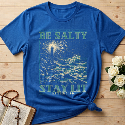 Be Salty Stay Lit Matthew 5.13-14 01